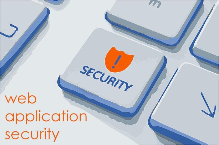 How To Ensure Security In Your Web Application? How To Ensure Security In Your Web Application?