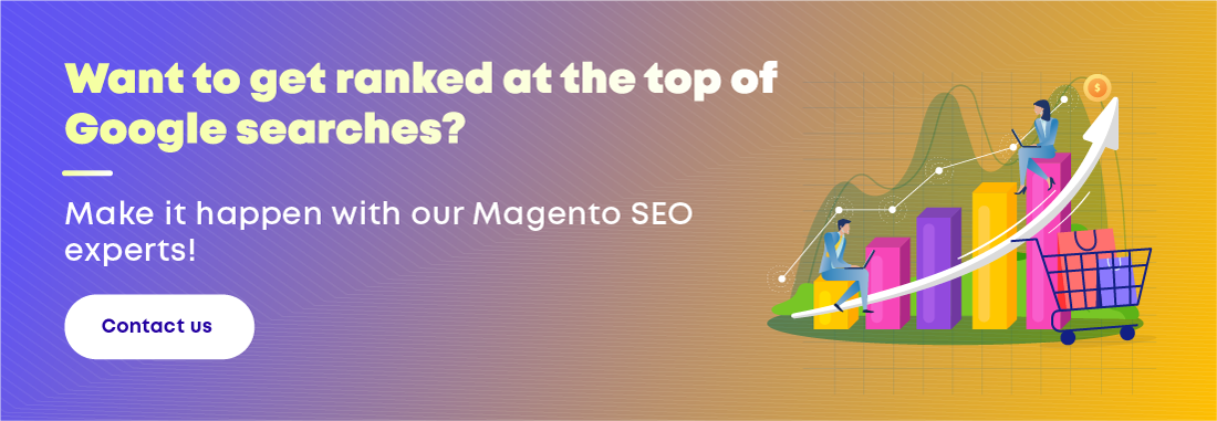 How Can Bluent Help You Optimize Your Magento Store Rankings?